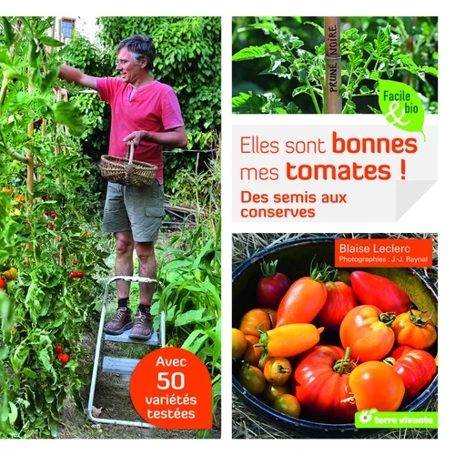 Livre "Elles sont bonnes mes tomates" aux Éditions Terre Vivante