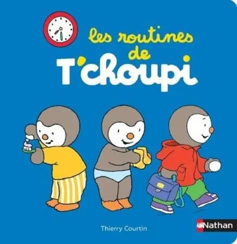 Livre pour enfants Les routines de t'choupi Collection éditions Nathan