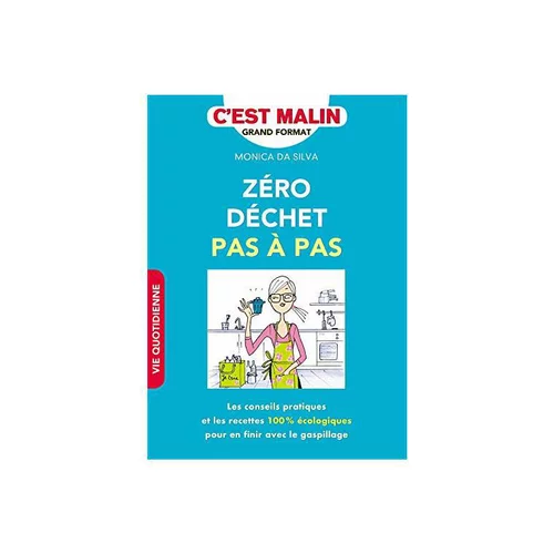 Livre “Zéro déchet pas à pas” collection C’est Malin aux Éditions Leduc