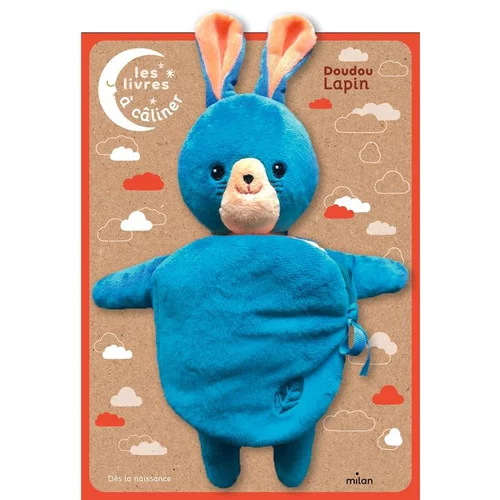 Livre à câliner “Doudou lapin” Éditions Milan