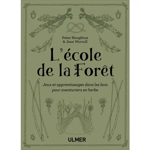 L'Ecole de la Forêt 160 pages Éditions Eugen ULMER