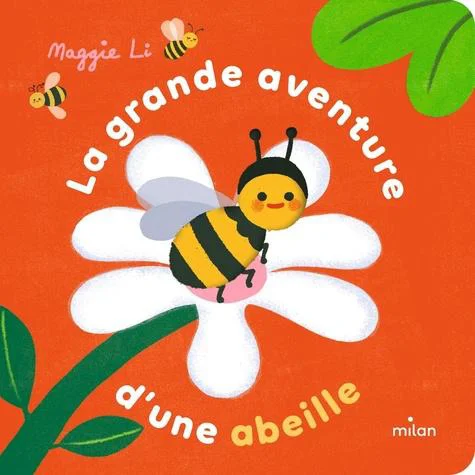 Livre "La grande aventure d’un abeille" aux Éditions Milan