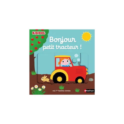 Le livre " Bonjour petit tracteur " aux Éditions Nathan
