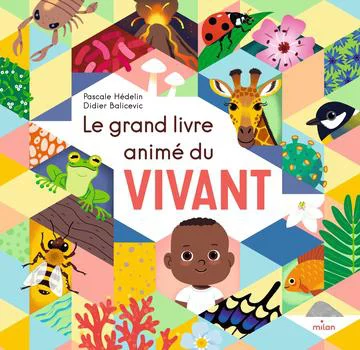 Livre Le grand livre animé du vivant aux Éditions Milan - 26 pages