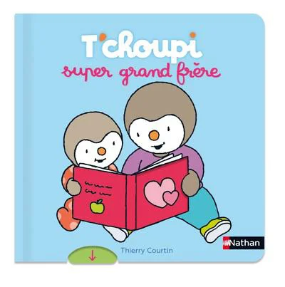 Livre "T'choupi super grand frère" aux Éditions Nathan