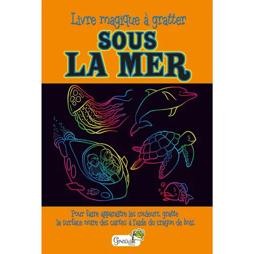 Sous la mer – livre magique à gratter aux éditions Grenouille