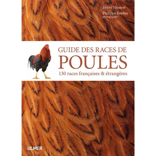 Guide des Races de Poules 320 pages Éditions Eugen ULMER