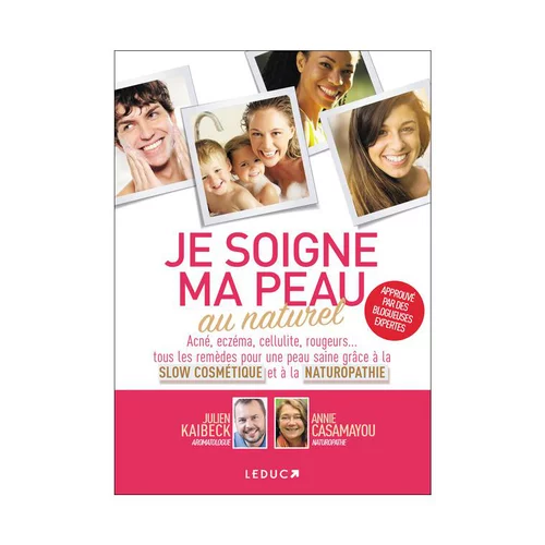 Livre " Je soigne ma peau au naturel " aux Éditions Leducs