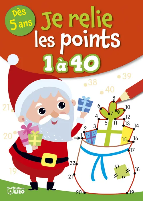Livre jeu "Je relie les points de 1 à 40 - Joyeux Noël !" aux Éditions Lito