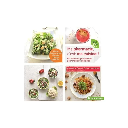 Livre "Ma pharmacie, c'est ma cuisine !" aux Éditions Terre vivante