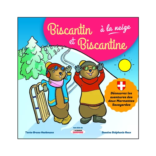 Le livre " Biscantin et Biscantine à la neige