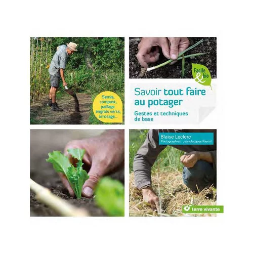 Savoir tout faire au potager aux éditions Terre vivante