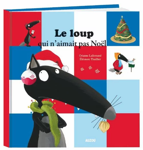 Livre "Le loup qui n'aimait pas Noël" Artemis