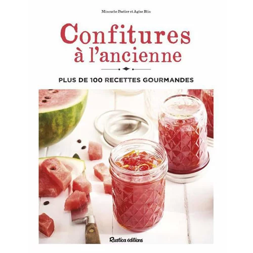 Livre "Confiture à l’ancienne" aux Éditions Rustica