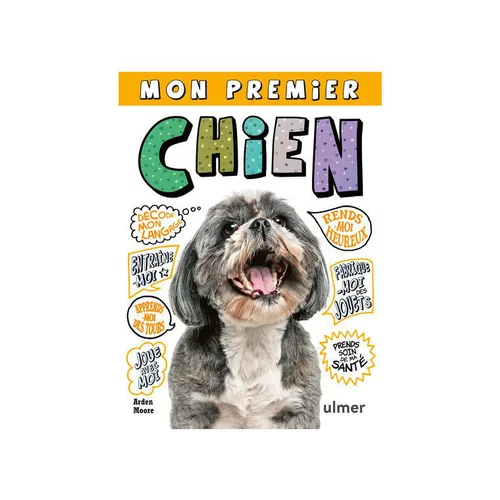 Livre Mon premier chien aux Éditions Ulmer - 144 pages