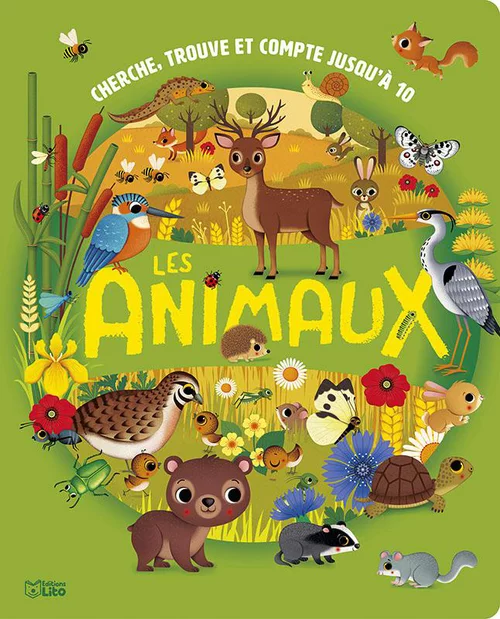 Livre Les animaux - Cherche, trouve et compte jusqu'à 10 aux Éditions Lito - 16 pages