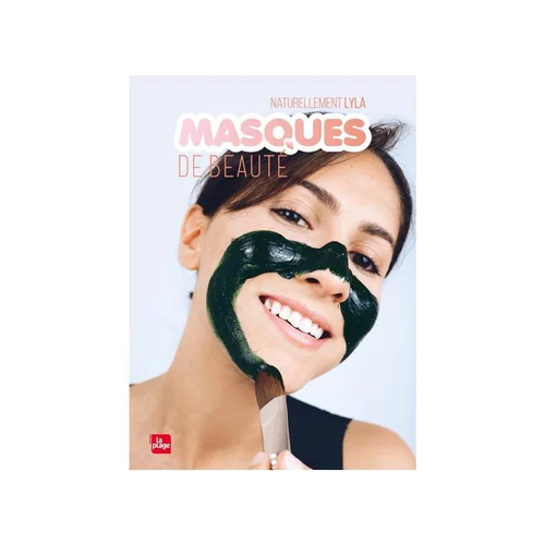 Livre " Masques de beauté " aux Éditions La plage