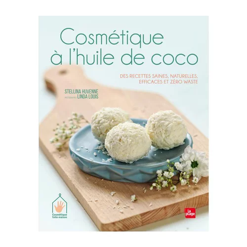 Livre " Cosmétique à l'huile de coco " aux Éditions La plage