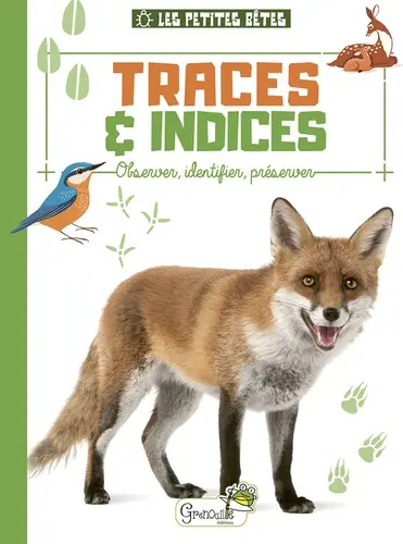 Livre "Traces et indices" collection Les petites bêtes aux Éditions Grenouille